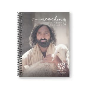 Reaching Those In Need of a Savior