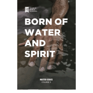Born of Water And Spirit