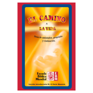 El Camino A La Vida